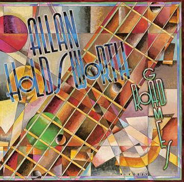 Allan Holdsworth - Road Games [LP] (bonus track, limited to 1200, indie exclusive) - Rock and Soul DJ Equipment and Records
