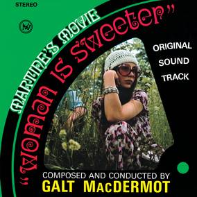 MacDermot, Galt - Woman Is Sweeter - Vinyl LP - RSD2023