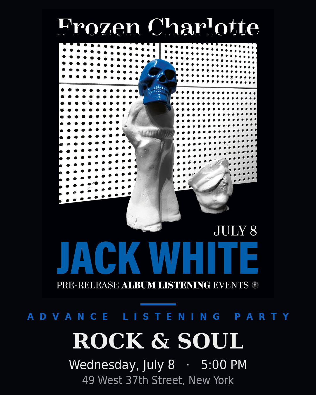 Jack White "Frozen Charlotte" Advance Listening Party