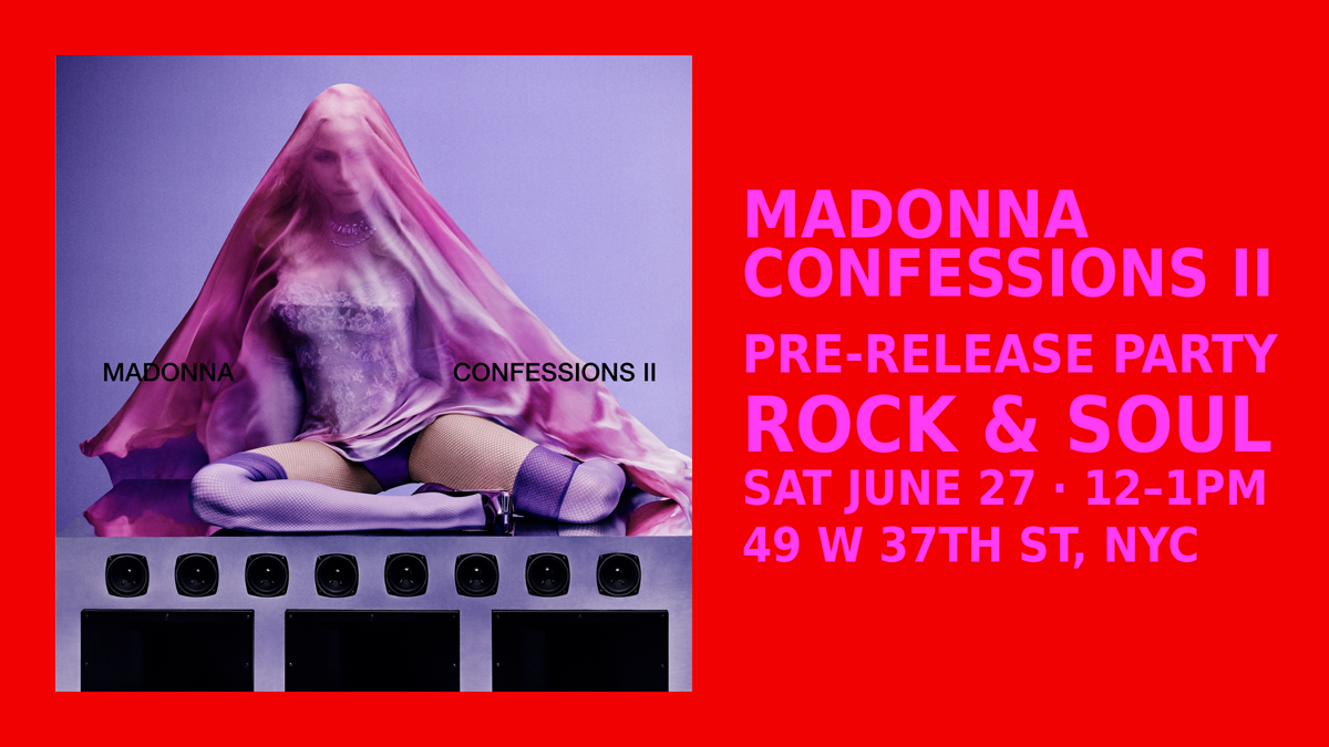 Madonna's CONFESSIONS II Drops July 3