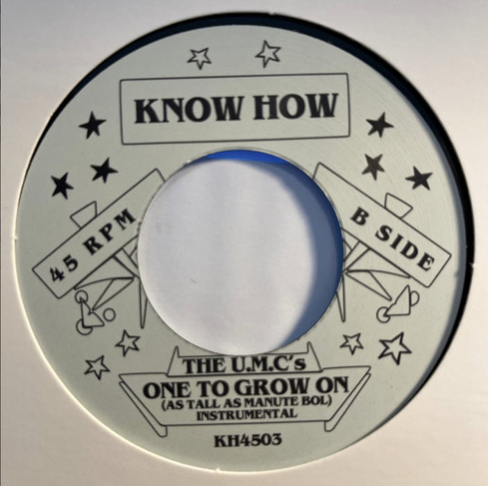 Know How - The U.M.C.'s One to grow on(as tall as manute bol) - 7" Vinyl