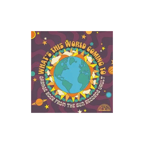 Various Artists - What's This World Coming To: Garage Rock From The Sun Records Vault - Vinyl LP - RSD - Black Friday 2025
