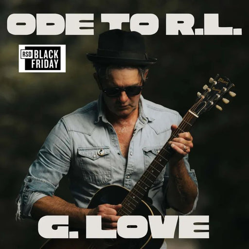 G. Love & Special Sauce - Ode to R.L. Boyce - Vinyl LP - RSD - Black Friday 2025