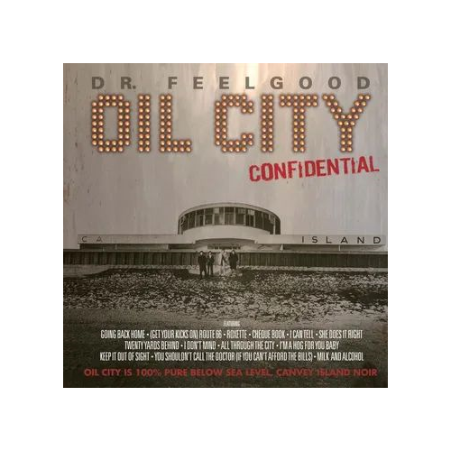 Dr Feelgood - Oil City Confidential - O.S.T. - Vinyl Lp - RSD 2026