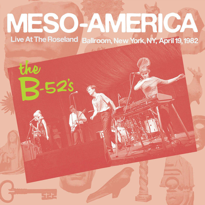 The B-52s - Meso-Americans Live 1982 - 2xLP Vinyl - RSD Black Friday 2026