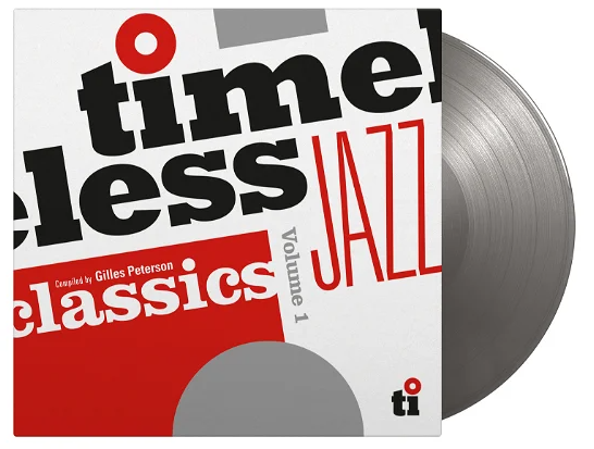 Various Artists - Timeless Jazz Classics, Volume 1 (Compiled by Gilles Peterson) (LIMITED SILVER 180 Gram Audiophile Vinyl, insert, numbered to 750, indie-exclusive) [2LP] RSD 2024