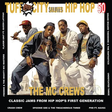 VARIOUS ARTISTS - Tuff City Salutes Hip Hop 50: The MC Crew Jams - Vinyl LP - RSD 2023 - Black Friday