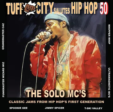 VARIOUS ARTISTS - Tuff City Salutes Hip Hop 50: The Solo MC Jams - Vinyl LP - RSD 2023 - Black Friday