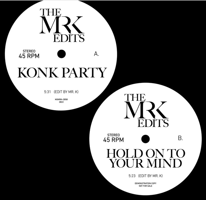 The MRK Edits Side A: Konk Party, Side B: Hold on to your mind - 7" Vinyl