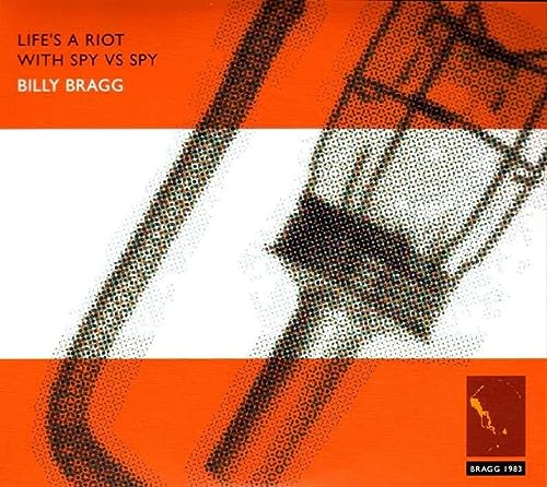 Billy Bragg Life's A Riot With Spy Vs. Spy (180 Gram Vinyl, Anniversary Edition)