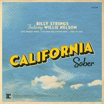 Strings, Billy - California Sober (feat. Willie Nelson) - 12" Vinyl - RSD 2023 - Black Friday