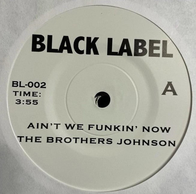 The Brothers Johnson - Black Label - Ain't We Funkin' Now/Black Hand Side - 7" Vinyl