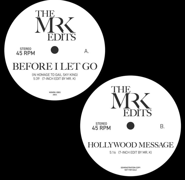 The MRK Edits Side A: Before I Let Go, Side B: Hollywood Message - 7" Vinyl