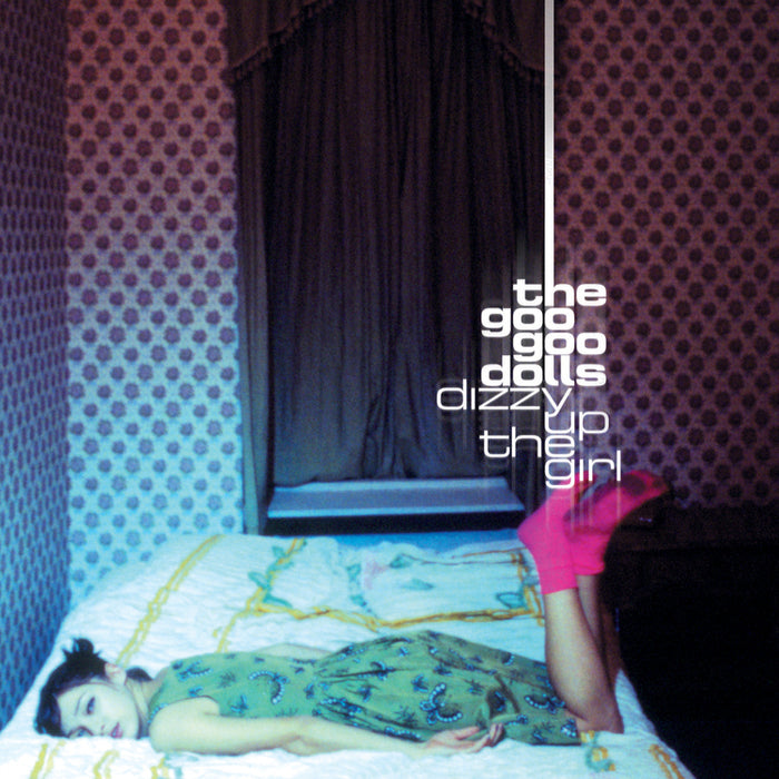 Goo Goo Dolls Dizzy up the Girl (25th Anniversary)