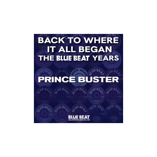Prince Buster - Back To Where It All Began - The Blue Beat Years (24 Classic Remastered Tracks) (RSD Exclusive 24) - Vinyl LP(x2) - RSD 2024