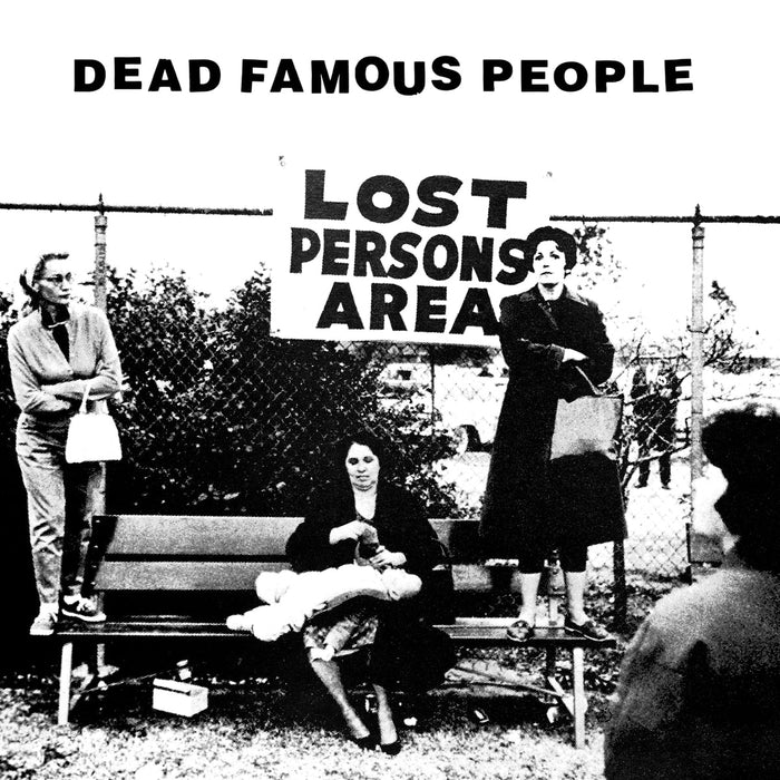 Dead Famous People - Lost Person’s Area - RSD 2022 [LP]