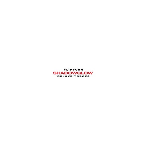 flipturn - Shadowglow (Deluxe Tracks) - Vinyl LP - RSD 2024