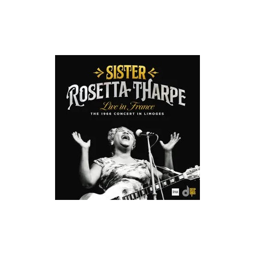 Tharpe, Sister Rosetta - Live in France: The 1966 Concert in Limoges - Vinyl LP(x2) - RSD 2024