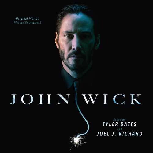Tyler Bates - John Wick (Original Motion Picture Soundtrack) [LP]