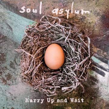 Soul Asylum - Hurry Up And Wait (Deluxe Version) [2LP+7''] (180 Gram, gatefold, limited to 1500, indie exclusive) - Rock and Soul DJ Equipment and Records