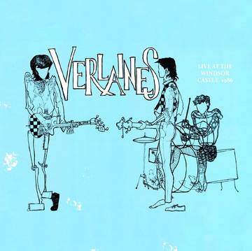 Verlaines, The - Live at the Windsor Castle, Auckland, May 1986 (SKY BLUE VINYL) - Vinyl LP(x2) - Rock and Soul DJ Equipment and Records