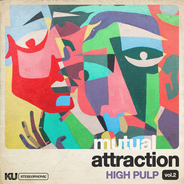 High Pulp - Mutual Attraction Vol. 2 - Vinyl LP - Rock and Soul DJ Equipment and Records