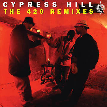 Cypress Hill - The 420 Remixes (45 RPM Vinyl) - 10" Vinyl - RSD 2022