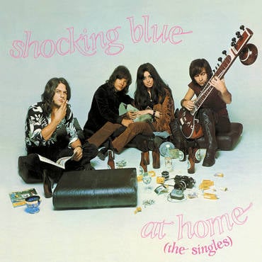 Shocking Blue - At Home (The Singles) - 10" Vinyl - RSD 2022