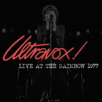 Ultravox! - Live At The Rainbow 1977 (45th Anniversary) - Vinyl LP - RSD 2022