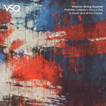 Vitamin String Quartet - VSQ Performs Coldplay's Viva la Vida or Death and All His Friends - Vinyl LP RSD-BF 2022