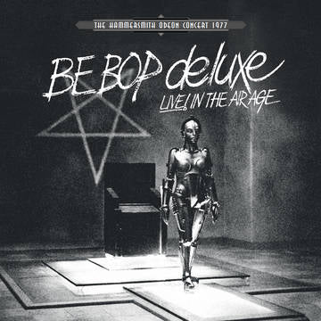 Be Bop Deluxe - Live In The Air Age - Vinyl LP(x3) - RSD 2022
