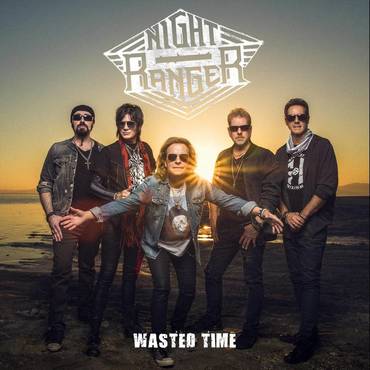 Night Ranger - Wasted Time - 7" Vinyl - RSD 2022