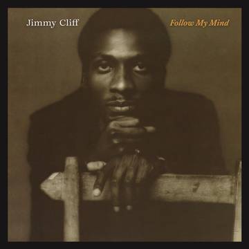 Cliff, Jimmy - Follow My Mind - Vinyl LP - RSD 2022