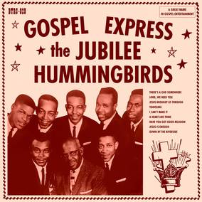 Jubilee Hummingbirds, The - Gospel Express - Vinyl LP