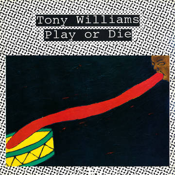 Williams, Tony - Play Or Die - Vinyl LP RSD-BF 2022
