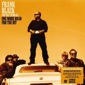 Black, Frank & The Catholics - One More Road For The Hit - Vinyl LP
