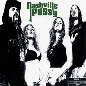 Nashville Pussy - Say Something Nasty - Vinyl LP