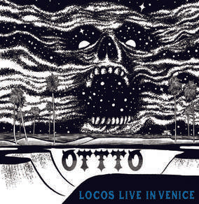 OTTTO - Locos Live In Venice - Vinyl LP