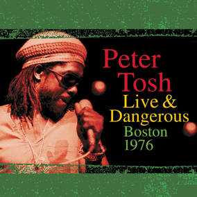 Peter Tosh - Live & Dangerous: Boston 1976 - Vinyl LP(x2) - RSD2023