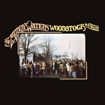 Muddy Waters - The Muddy Waters Woodstock Album - Vinyl LP - RSD2023