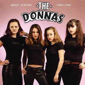 The Donnas - Early Singles 1995-1999  - Vinyl LP - RSD2023