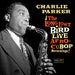 Charlie Parker - Afro Cuban Bop: The Long Lost Bird Live Recordings - Vinyl LP(x2) - RSD2023
