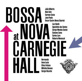 Various Artists - Bossa Nova At Carnegie Hall - Vinyl LP - RSD2023