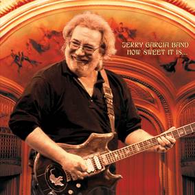 Jerry Garcia Band - How Sweet It Is - Vinyl LP(x2) - RSD2023