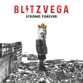 Blitz Vega - Strong Forever - 12" Vinyl - RSD 2023