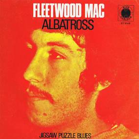 Fleetwood Mac - Albatross/Jigsaw Puzzle Blues - 12" Vinyl - RSD2023