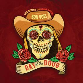Son Volt - Day of the Doug - Vinyl LP - RSD2023