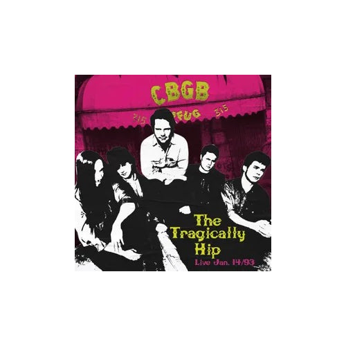 Tragically Hip, The - Live At CBGB's - Vinyl LP - RSD 2024