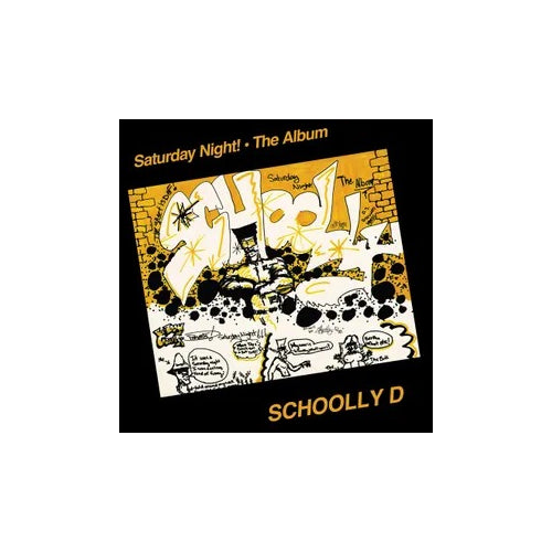 Schoolly D  - Saturday Night! - The Album - Vinyl LP - RSD 2024