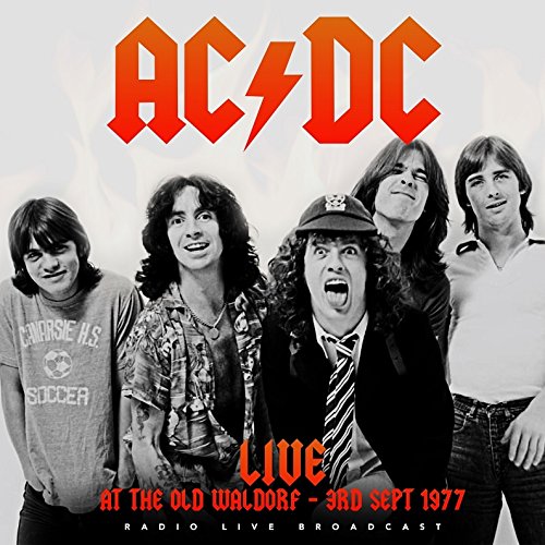 AC/DC Live At The Waldorf: San Francisco, Sept. 3rd 1977 [Import]